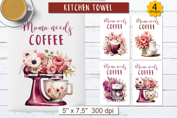 Download Mama Needs Coffee Kitchen Towel Png - Premium Resources