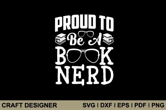Download Proud to Be a Book Nerd Svg Cut File - Book nerd svg Collection